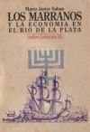 Marranos y La Economía En El Río de La Plata